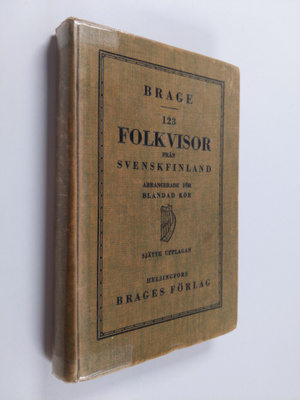 Brage 123 Folkvisor från Svenskfinland : Arrangerade för ...