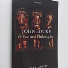 Peter R. Anstey : John Locke and Natural Philosophy - pikkukuva 1