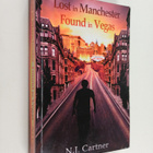 N J Cartner : Lost in Manchester Found in Vegas - pikkukuva 1