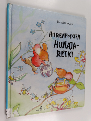 Benoit Duliere : Hiirenpoikien hunajaretki