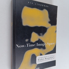 Kia Lindroos : Now-time/image-space : temporalization of ... - pikkukuva 1