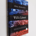Mika Mäkeläinen : Villi Länsi : kirjeenvaihtajan kanssa p... - pikkukuva 1