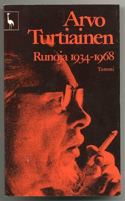 Arvo Turtiainen: Runoja 1934-1968 (1.p.)