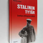 Martha Schad : Stalinin tytär : Svetlana Allilujevan elämä - pikkukuva 1