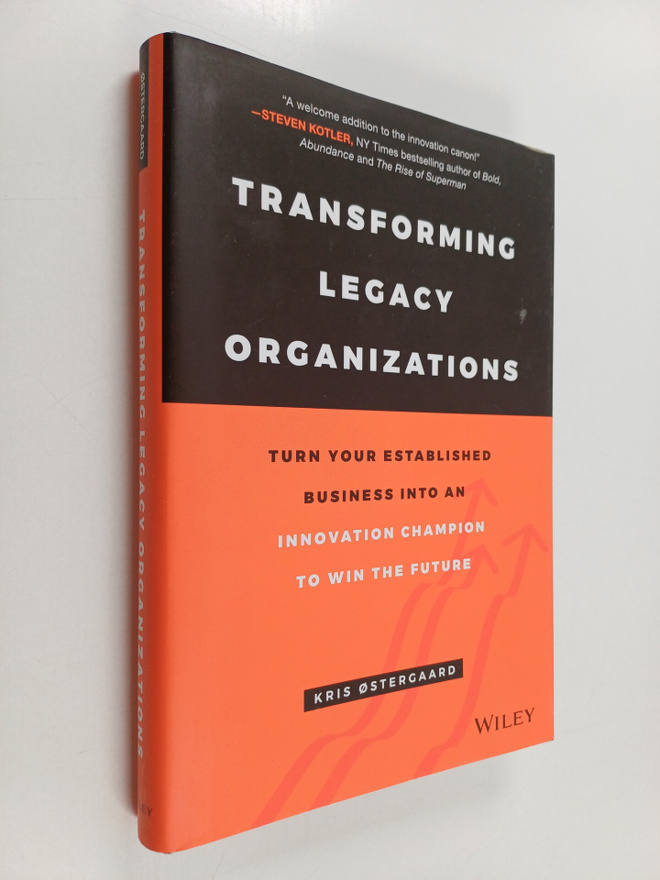 Kris Oestergaard : Transforming legacy organizations : tu...