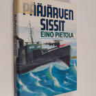 Eino Pietola : Pääjärven sissit : sotaromaani - pikkukuva 1