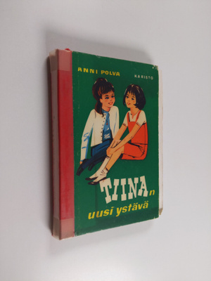 Anni Polva : Tiinan uusi ystävä