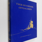 Snorre Evensberget : Thor Heyerdahl : oppdageren - pikkukuva 1