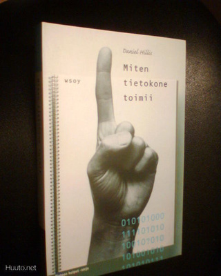 Daniel Hillis MITEN TIETOKONE TOIMII ( 1 p. 1999 ) Sis.pk:t