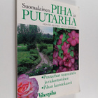 Pentti Alanko : Suomalainen piha ja puutarha : puutarhan ... - pikkukuva 1