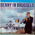 LP Benny Goodman - Benny in Brussels – Vol I - pikkukuva 1