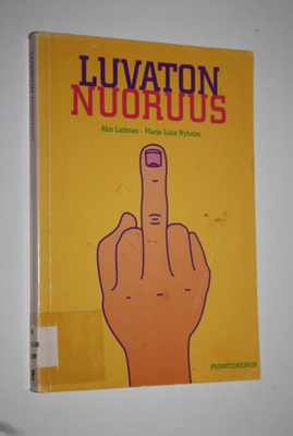 Ahti ym. (toim.) Laitinen : Luvaton nuoruus