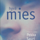 Pekka Sauri: Hyvä mies - pikkukuva 1