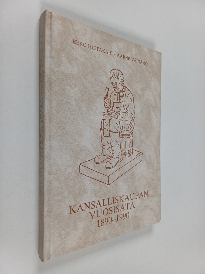 Eero Hietakari : Kansalliskaupan vuosisata 1890-1990