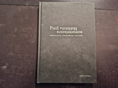 Juho Lintula - Puoli vuosisataa susirajakiekkoa