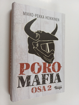 Mikko-Pekka Heikkinen : Poromafia Osa 2