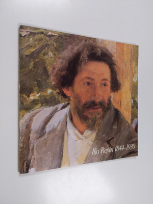 Ilja Repin : Ilja Repin 1844-1930 : Ateneumin taidemuseo ...