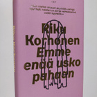 Riku Korhonen : Emme enää usko pahaan - pikkukuva 1