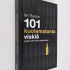 Ian Buxton : 101 kuolematonta viskiä joista olet aina une... - pikkukuva 1