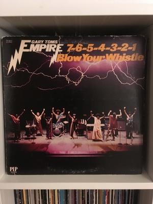 (LP) Gary Toms Empire - 7-6-5-4-3-2-1Blow Your Wistle