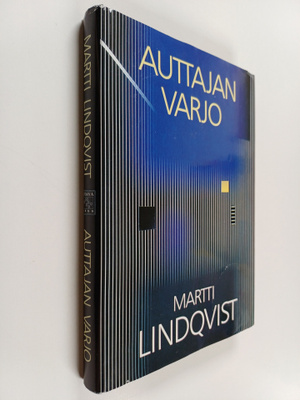Martti Lindqvist : Auttajan varjo : pahuuden ja haavoittu...