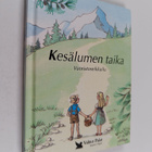 Tim Healey : Kesälumen taika : vuoristoseikkailu - pikkukuva 1