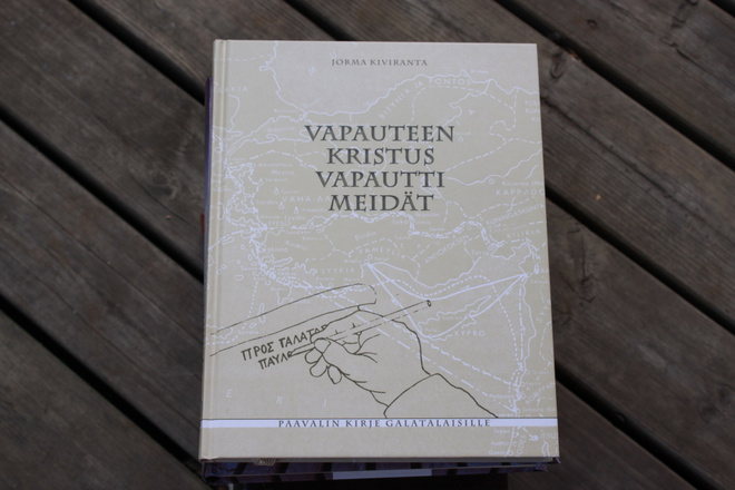 Jorma Kiviranta Vapauteen Kristus vapautti meidät Paaval #8