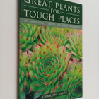 Sharon Amos : Great Plants for Tough Places - 101 Invinci... - pikkukuva 1