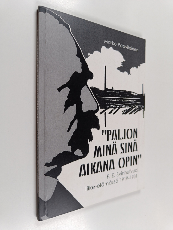 Marko Paavilainen : "Paljon minä sinä aikana opin" : P. E...