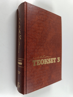 Johan Vilhelm Snellman : Teokset 3 : Kuopion kausi