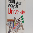 Robert Ainsley : The Bluffer's Guide to University - pikkukuva 1