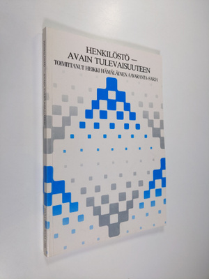 Henkilöstö - avain tulevaisuuteen : tiivistelmä 29.12.198...