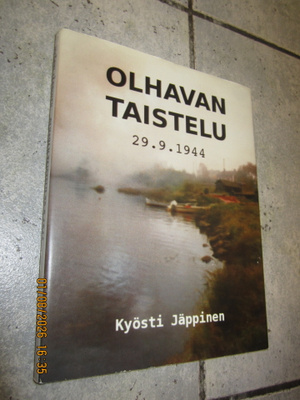 Olhavan taistelu 29.9.1944 kyösti Jäppinen + SIGNEERAUS