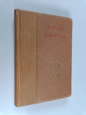 Juhani Aho : Lastuja : toinen kokoelma