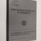Pentti Rokkanen : Kirurgisen potilaan tutkiminen - pikkukuva 1