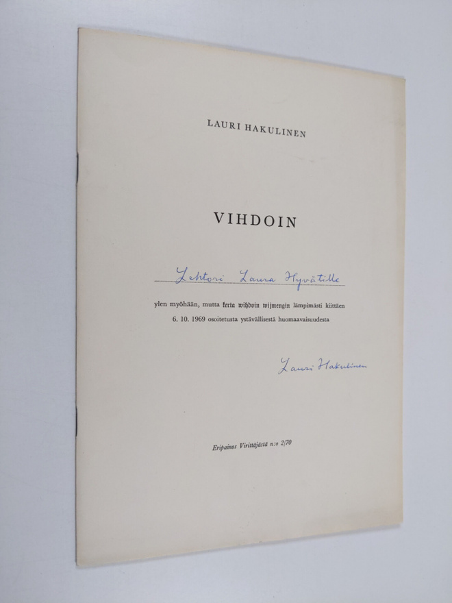 Lauri Hakulinen : Vihdoin (signeerattu, tekijän omiste)