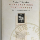 ANDREI MAKINE: RANSKALAINEN TESTAMENTTI - pikkukuva 1