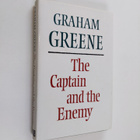 Graham Greene : The captain and the enemy - pikkukuva 1