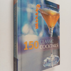 Octopus Publishing Group : 150 Classic Cocktails - pikkukuva 1