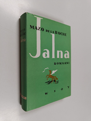 Mazo De la Roche : Jalna