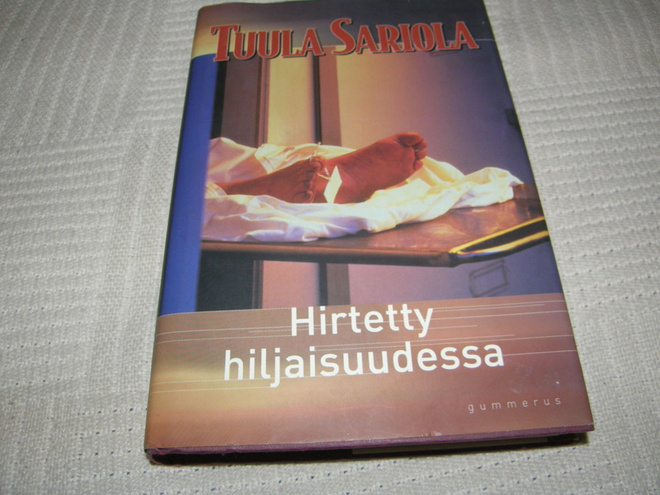 Tuula Sariola Hirtetty hiljaisuudessa   -sid