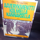 Tervasmäki  : Aaverykmentti Kolmella Kannaksella ( SIS POSTI - pikkukuva 1