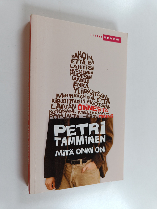 Petri Tamminen : Mitä onni on