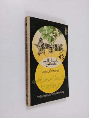 Hans Marquardt : Naturliche und kunstliche Erbänderungen