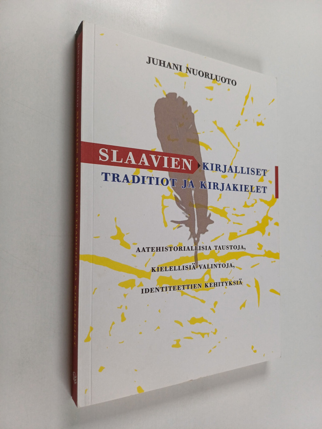Jussi Nuorluoto : Slaavien kirjalliset traditiot ja kirja...