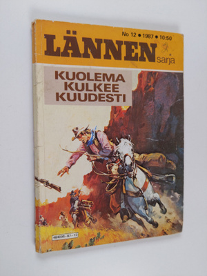 Lännensarja 12/1987 : Kuolema kulkee kuudesti