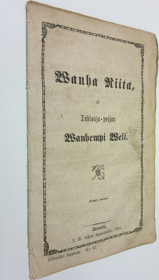 Wanha riita eli Tuhlaaja-poijan Wanhempi Weli - Lukemisia...