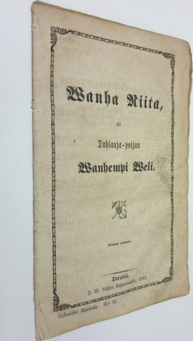 Wanha riita eli Tuhlaaja-poijan Wanhempi Weli - Lukemisia...