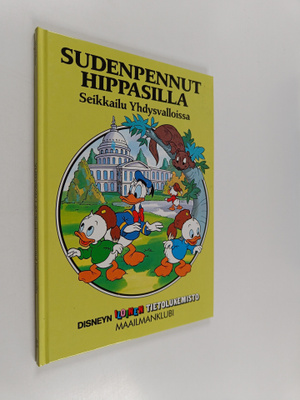 Walt Disney : Sudenpennut hippasilla : seikkailu Yhdysval...