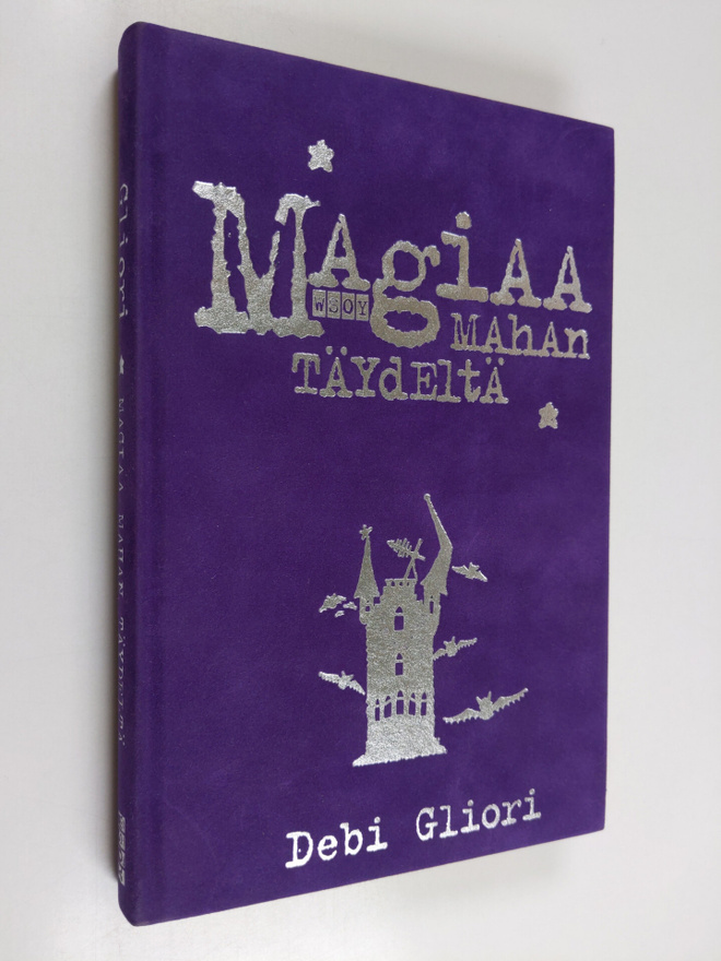 Debi Gliori : Magiaa mahan täydeltä
